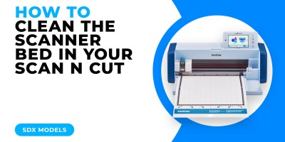 HOW TO CLEAN THE SCANNER BED IN YOUR SCAN N CUT - SDX MODELS.jpg