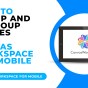HOW TO GROUP AND UNGROUP SHAPES IN CANVAS WORKSPACE FOR&nbsp;MOBILE