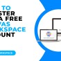 HOW TO REGISTER FOR A FREE CANVAS WORKSPACE ACCOUNT