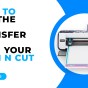 HOW TO USE THE FOIL TRANSFER KIT WITH YOUR SCAN N CUT – CM&nbsp;MODELS