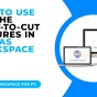 HOW TO USE THE PRINT TO CUT FEATURE IN CANVAS WORKSPACE FOR&nbsp;PC